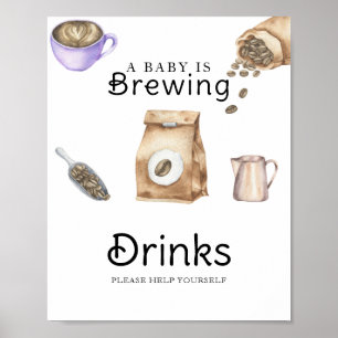 Baby is brewing coffee baby shower Drinks Poster