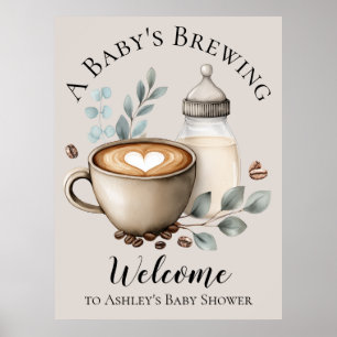 Baby is Brewing Coffee Baby Shower Welcome Poster