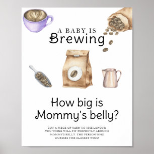 Baby is brewing coffee How big is mummy's belly Poster