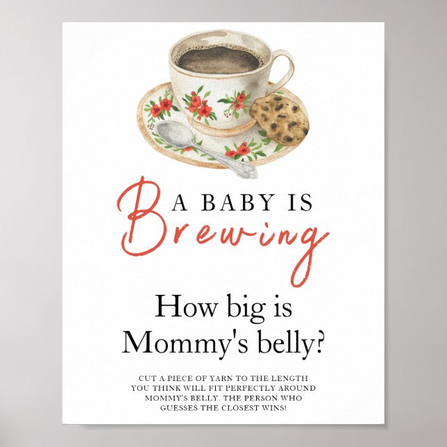 Baby is brewing coffee How big is mummy's belly Poster (Front)