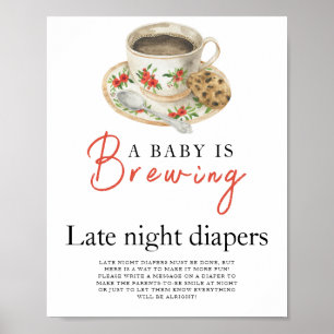 Baby is brewing coffee Late night diapers game Poster
