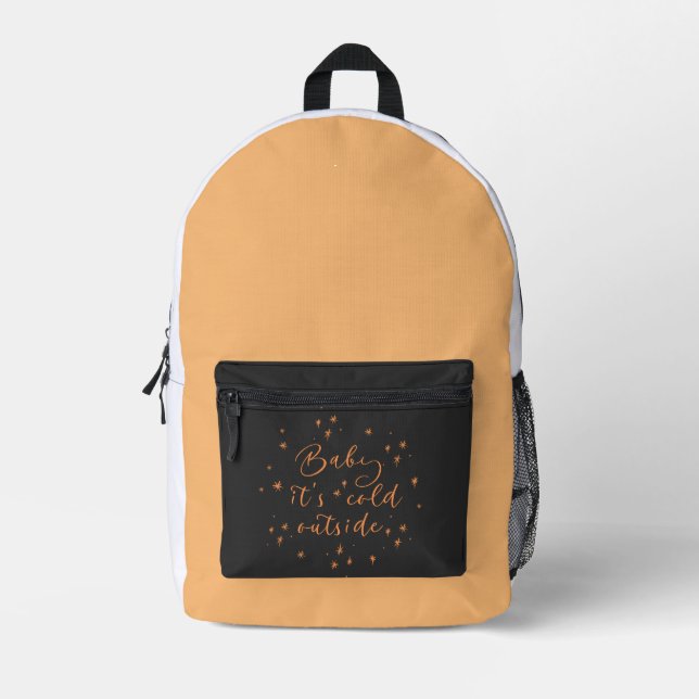 baby is cold outside printed backpack (Front)