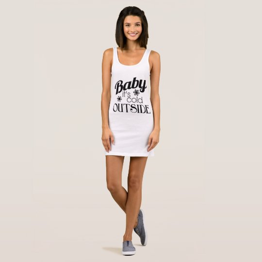 Baby is cold outside sleeveless dress