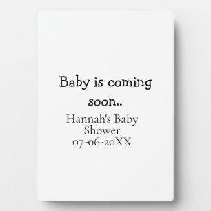 Baby is coming soon baby shower name date typewrit plaque