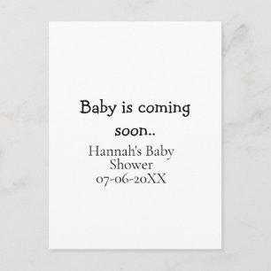 Baby is coming soon baby shower name date typewrit postcard
