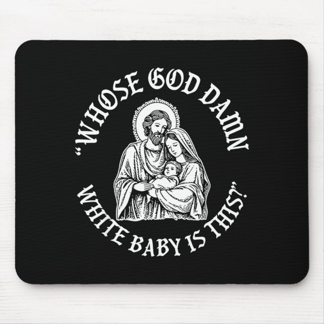 Baby Is This Christian Nativity Parody  Mouse Mat (Front)