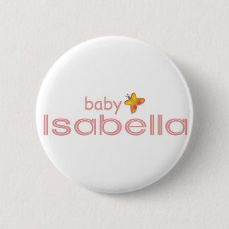 Baby Isabella 6 Cm Round Badge