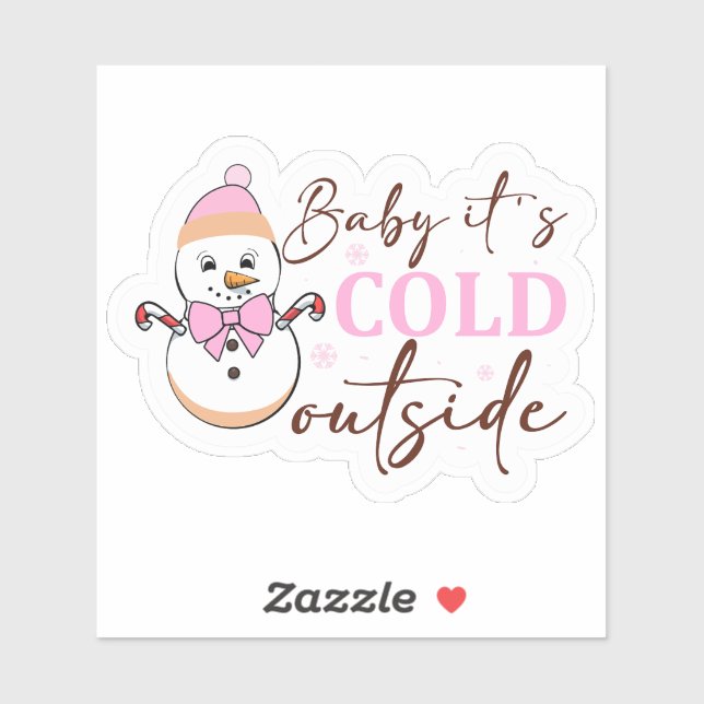 Baby It’s Cold Outside Candy Cane Snowman (Sheet)