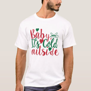 Baby It’s Cold Outside Heart Sleigh Design T-Shirt
