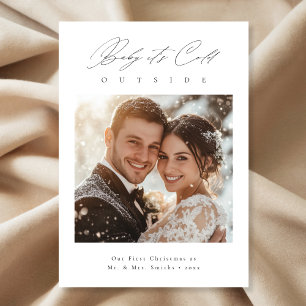 Baby It’s Cold Outside Newlywed First Christmas  Holiday Card