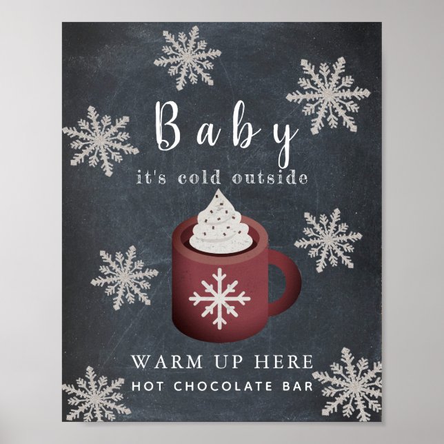 Baby It's Cold Chalkboard Hot Chocolate Bar Sign (Front)