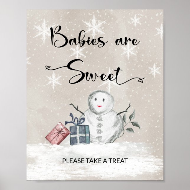 Baby it's cold outside Babies are sweet Poster (Front)