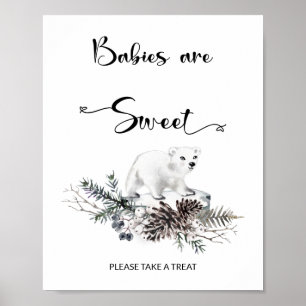 Baby it's cold outside Babies are sweet  Poster
