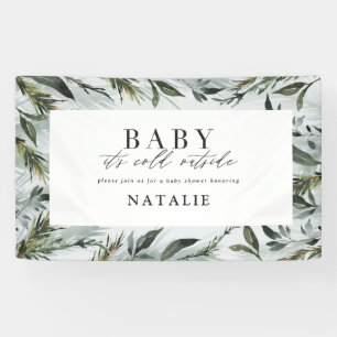 Baby its cold outside baby shower banner