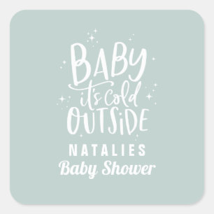 Baby it's cold outside baby shower party square sticker