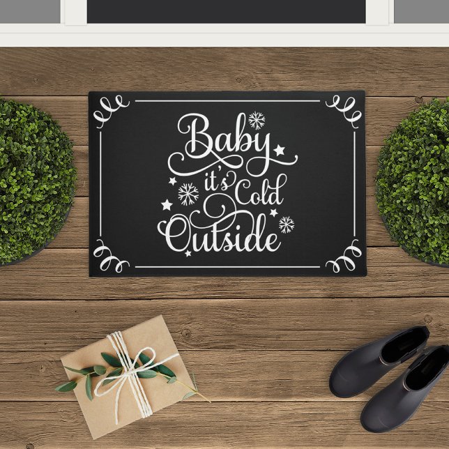 Baby Its Cold Outside Black Script Holiday Doormat (Creator Uploaded)