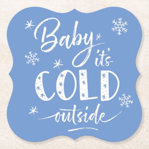 Baby It's Cold Outside Blue Paper Coaster
