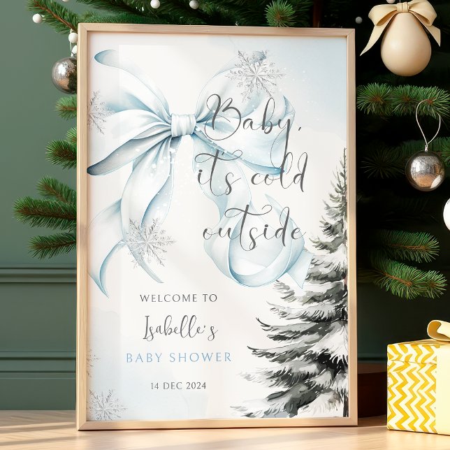 Baby it's cold Outside Bow Baby Shower Welcome Poster (Creator Uploaded)