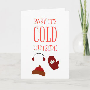 Baby Its Cold Outside Christmas Card