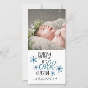 Baby It's Cold Outside Christmas Holiday Card