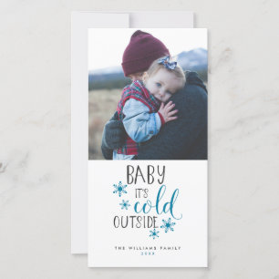 Baby It's Cold Outside Christmas Holiday Card