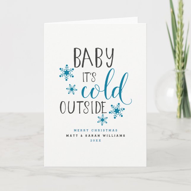 Baby It's Cold Outside Christmas Holiday Card (Front)