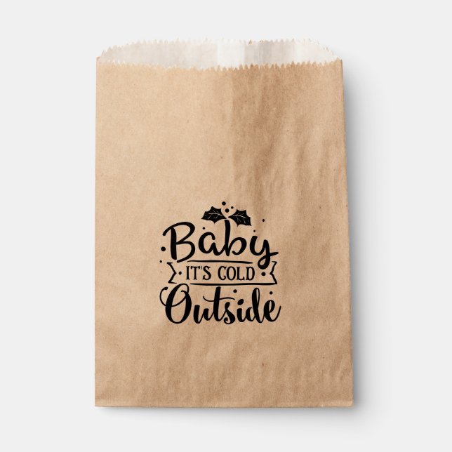Baby it's cold outside Christmas Holiday Favour Favour Bags (Front)