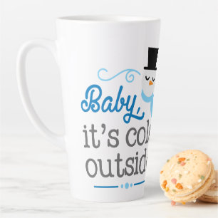 baby it's cold outside Christmas Holiday Latte Mug