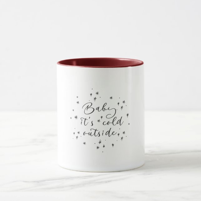 Baby It's Cold Outside Christmas Mug (Center)