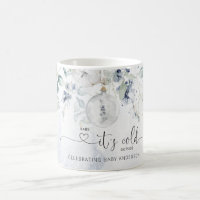 Baby it's cold outside coffee mug