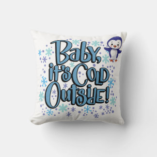 Baby it's cold outside cushion