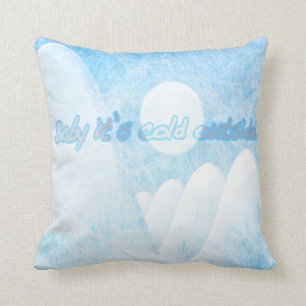 Baby it's cold outside cushion