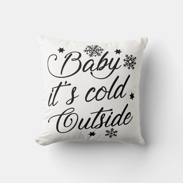 Baby It's Cold Outside Cushion (Front)