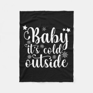 Baby Its Cold Outside Cute Christmas Womens T Shir Fleece Blanket
