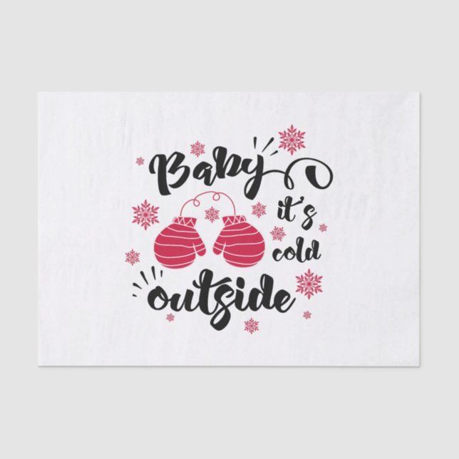 Baby its cold outside cute mittens winter tissue paper (Front)