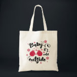 Baby its cold outside cute mittens winter tote bag<br><div class="desc">Baby its cold outside cute mittens winter holiday typography design</div>