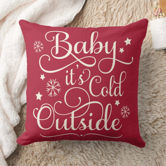 Baby Its Cold Outside Dark Red Script Holiday Cushion (Blanket)
