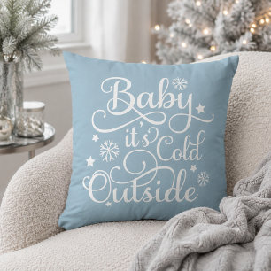 Baby Its Cold Outside Dusty Blue Winter Cushion