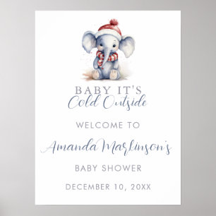 Baby it's cold outside elephant christmas welcome poster