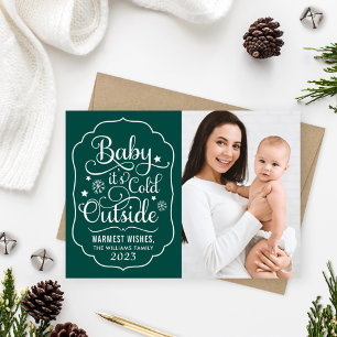 Baby It's Cold Outside Emerald Green Photo Holiday Card
