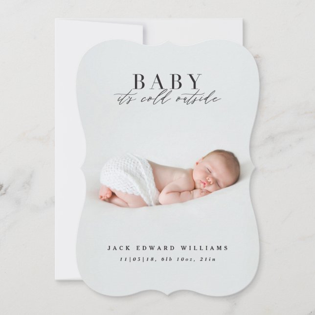 Baby it's cold outside first Christmas photo Holiday Card (Front)