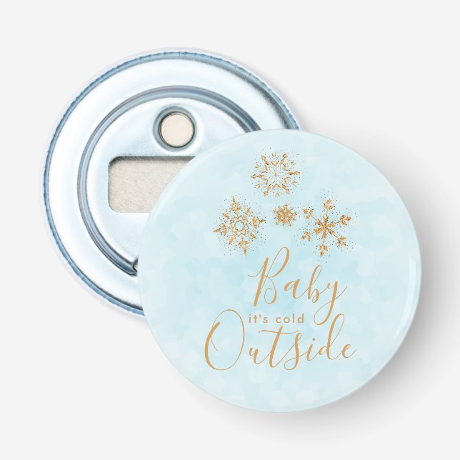 Baby it's Cold Outside Gold Snowflakes on Blue Bottle Opener (Front)
