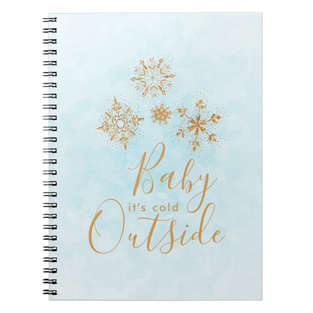 Baby it's Cold Outside Gold Snowflakes on Blue Notebook (Front)