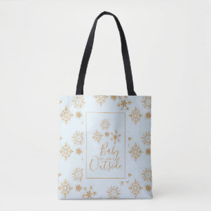 Baby it's Cold Outside Gold Snowflakes on Blue Tote Bag