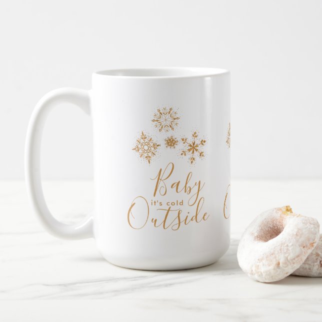 Baby it's Cold Outside Golden Snowflakes Coffee Mug (With Donut)
