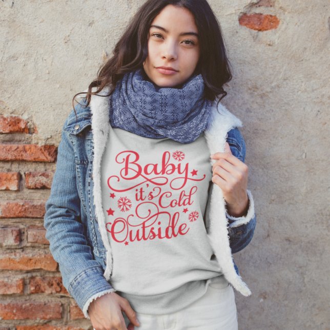 Baby Its Cold Outside Grey Womens Red Sweatshirt (Creator Uploaded)