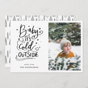 Baby Its Cold Outside Handwritten Script Photo Invitation