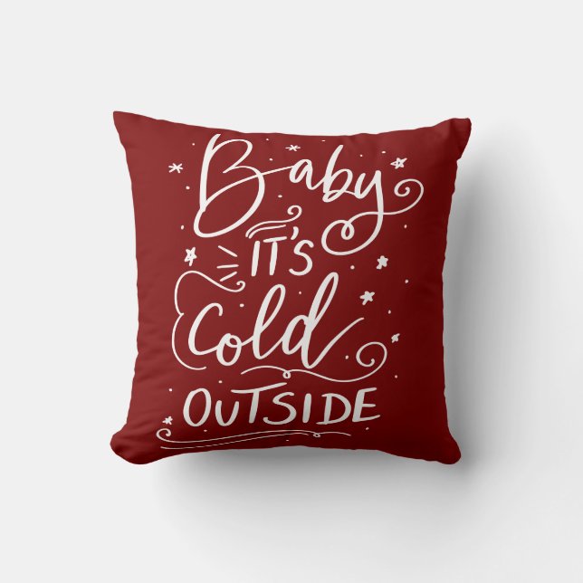 Baby Its Cold Outside Handwritten Script Red Cushion (Front)
