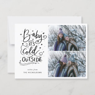 Baby Its Cold Outside Handwritten Two Photo Postcard