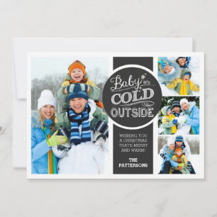Baby it's Cold Outside Holiday 4 Photo Flat Card
